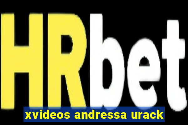 xvideos andressa urack